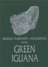 Cover art for Biology, Husbandry, and Medicine of the Green Iguana