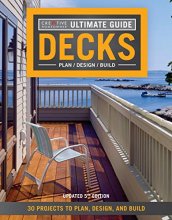Cover art for Ultimate Guide: Decks, 5th Edition: 30 Projects to Plan, Design, and Build (Creative Homeowner) Over 700 Photos & Illustrations, with Step-by-Step Instructions on Adding the Perfect Deck to Your Home
