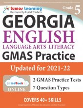 Cover art for Georgia Milestones Assessment System Test Prep: Grade 5 English Language Arts Literacy (ELA) Practice Workbook and Full-length Online Assessments: GMAS Study Guide