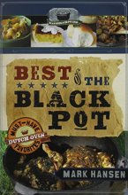 Cover art for Best of the Black Pot: Must-Have Dutch Oven Favorites
