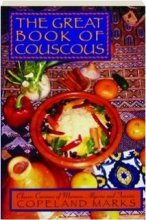 Cover art for The Great Book of Couscous: Classic Cuisines of Morocco, Algeria and Tunisia