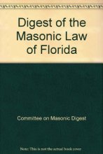 Cover art for Digest of the Masonic Law of Florida