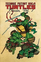 Cover art for Teenage Mutant Ninja Turtles Classics Volume 1 (TMNT Classics)