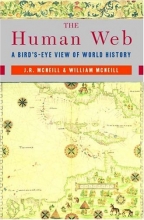 Cover art for The Human Web: A Bird's-Eye View of World History