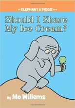 Cover art for Should I Share My Ice Cream? (An Elephant and Piggie Book)