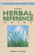 Cover art for Pocket Herbal Reference Guide (Crossing Press Pocket Guides)