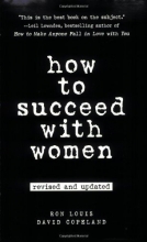 Cover art for How to Succeed with Women, Revised and Updated