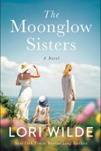 Cover art for The Moonglow Sisters: A Novel