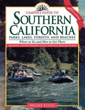 Cover art for Camper's Guide to Southern California: Parks, Lakes, Forest, and Beaches (Camper's Guide to California Parks, Lakes, Forests, & Beache)