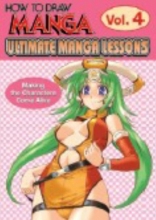 Cover art for How To Draw Manga: Ultimate Manga Lessons Volume 4 (How to Draw Manga (Graphic-Sha Numbered)) (v. 4)