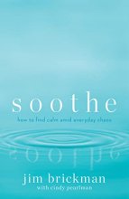 Cover art for Soothe: How To Find Calm Amid Everyday Chaos
