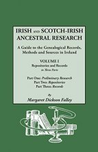 Cover art for Irish and Scotch-Irish Ancestral Research: A guide to the Genealogical Records, Methods, and Sources in Ireland