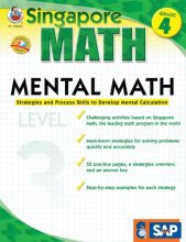 Cover art for Singapore Math – Mental Math Level 3 Workbook for 4th Grade, Paperback, 64 Pages, Ages 9–10 with Answer Key