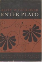 Cover art for Enter Plato: Classical Greece and the Origins of Social Theory