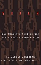 Cover art for Shoah: The Complete Text Of The Acclaimed Holocaust Film