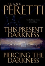 Cover art for This Present Darkness and Piercing the Darkness