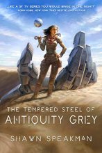 Cover art for The Tempered Steel of Antiquity Grey