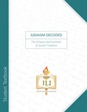 Cover art for Judaism Decoded: The Origins and Evolution of Jewish Tradition