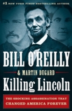 Cover art for Killing Lincoln: The Shocking Assassination that Changed America Forever
