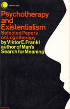 Cover art for Psychotherapy and Existentialism: Selected Papers on Logotherapy