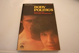 Cover art for Body Politics: Power, Sex, and Nonverbal Communication