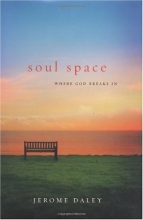Cover art for Soul Space: Where God Breaks In