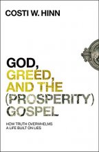 Cover art for God, Greed, and the (Prosperity) Gospel: How Truth Overwhelms a Life Built on Lies