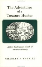 Cover art for The Adventures of a Treasure Hunter: A Rare Bookman in Search of American History