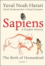 Cover art for Sapiens: A Graphic History: The Birth of Humankind (Vol. 1)