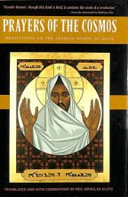 Cover art for Prayers of the Cosmos: Meditations on the Aramaic Words of Jesus
