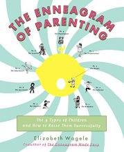Cover art for The Enneagram of Parenting: The 9 Types of Children and How to Raise Them Successfully