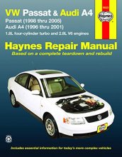 Cover art for VW Passat 1998 thru 2005 & Audi A4 1.8L turbo & 2.8L V6 1996 thru 2001 Haynes Repair Manual: Passat (1998 thru 2005) & Audi A4 (1996 thru 2001) 1.8L ... 2.8L V6 engines (Automotive Repair Manual)
