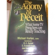 Cover art for The Agony of Deceit: What Some TV Preachers are Really Teaching