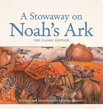 Cover art for A Stowaway on Noah's Ark Oversized Padded Board Book: The Classic Edition (Oversized Padded Board Books)