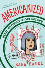 Cover art for Americanized: Rebel Without a Green Card