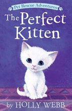 Cover art for Perfect Kitten, The (Pet Rescue Adventures)