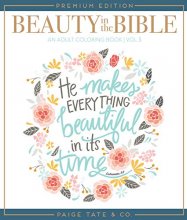 Cover art for Beauty in the Bible: Adult Coloring Book Volume 3, Premium Edition (Christian Coloring, Bible Journaling and Lettering: Inspirational Gifts)