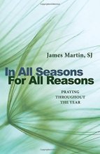Cover art for In All Seasons, For All Reasons: Praying Throughout the Year