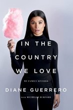 Cover art for In the Country We Love: My Family Divided (Updated With New Material)