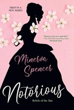 Cover art for Notorious: A Thrilling Historical Regency Romance Saga (Rebels of the Ton)