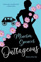 Cover art for Outrageous: A Gripping Historical Regency Romance Book (Rebels of the Ton)