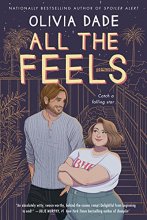 Cover art for All the Feels: A Novel