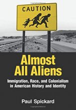 Cover art for Almost All Aliens: Immigration, Race, and Colonialism in American History and Identity