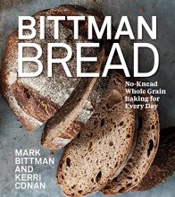 Cover art for Bittman Bread: No-Knead Whole Grain Baking for Every Day