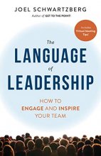 Cover art for The Language of Leadership: How to Engage and Inspire Your Team