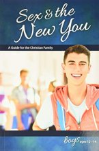 Cover art for Sex & the New You: For Boys Ages 12-14 - Learning About Sex (Learning about Sex (Paperback))