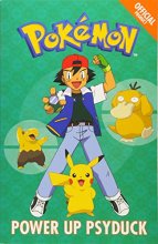 Cover art for Power Up Psyduck: Book 7 (The Official Pokémon Fiction)