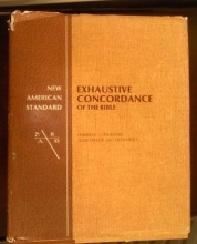 Cover art for New American Standard Exhaustive Concordance of the Bible/Hebrew-Aramaic and Greek Dictionaries