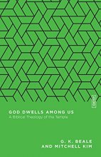 Cover art for God Dwells Among Us: A Biblical Theology of the Temple (Essential Studies in Biblical Theology)