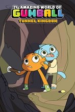 Cover art for The Amazing World of Gumball: Tunnel Kingdom